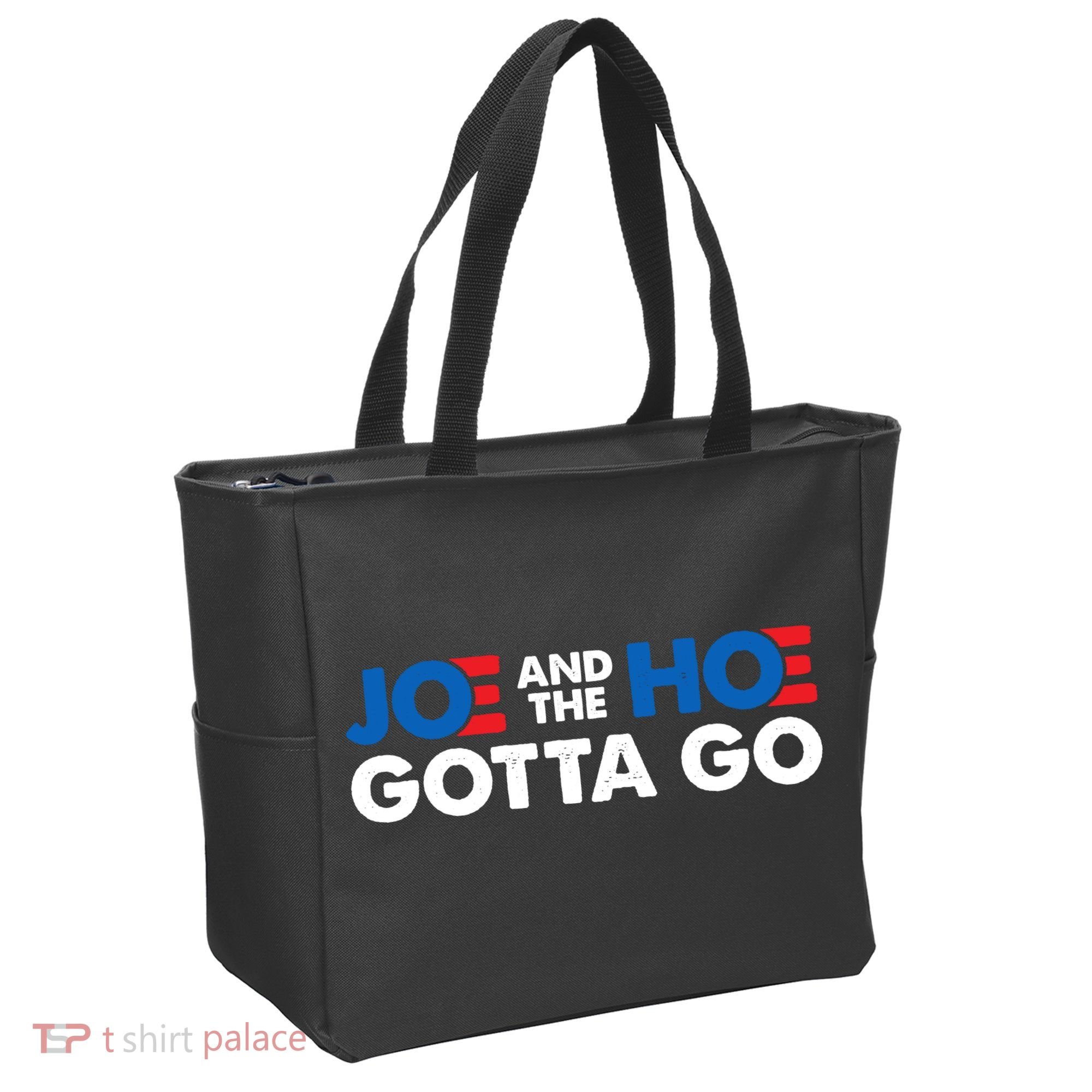 Joe And Hoe Gotta Go Tote Bag