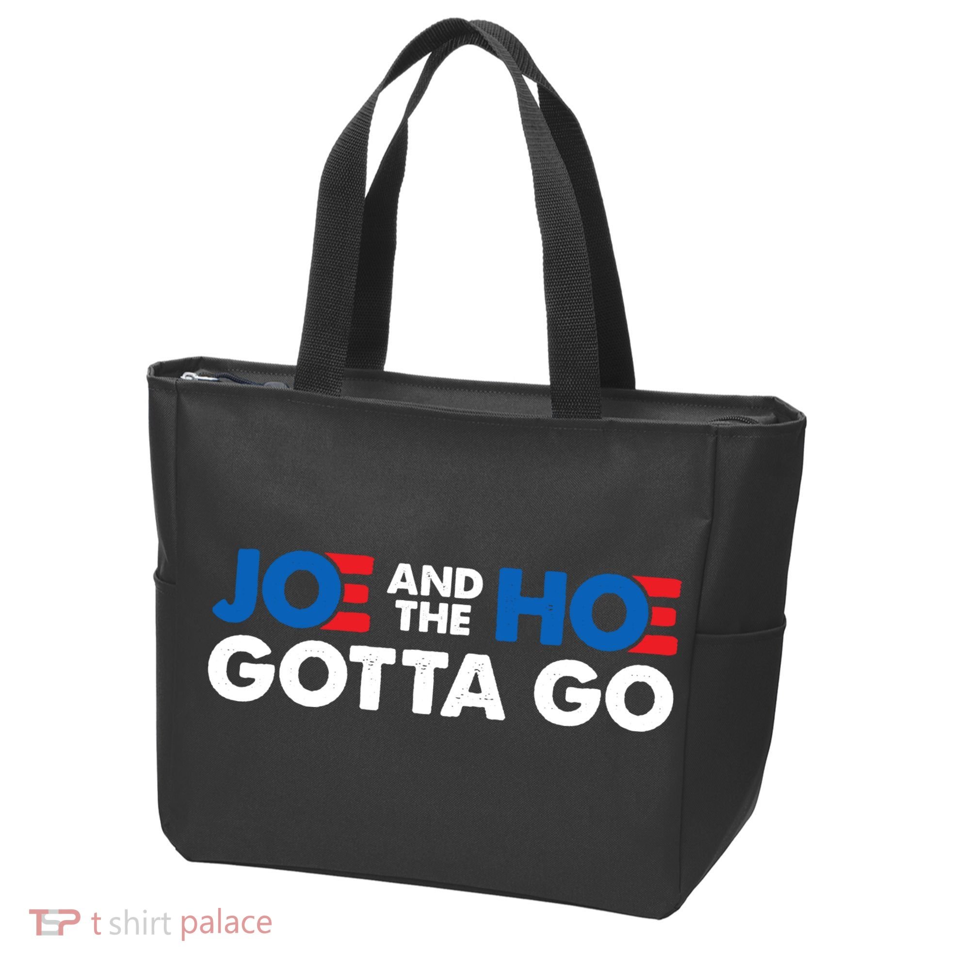 Joe And Hoe Gotta Go Tote Bag