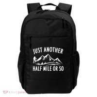 Just Another Half Mile Or So Funny Hiking Backpack thumb 0