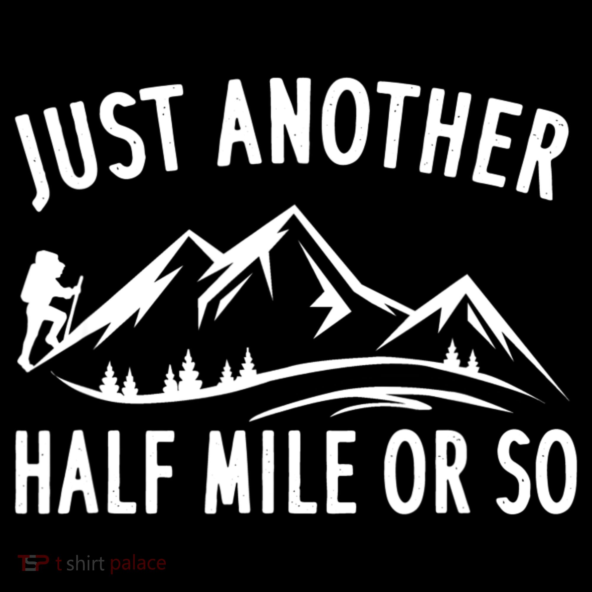 Just Another Half Mile Or So Funny Hiking Ornament