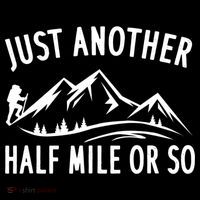 Just Another Half Mile Or So Funny Hiking Baby Bodysuit thumb 2