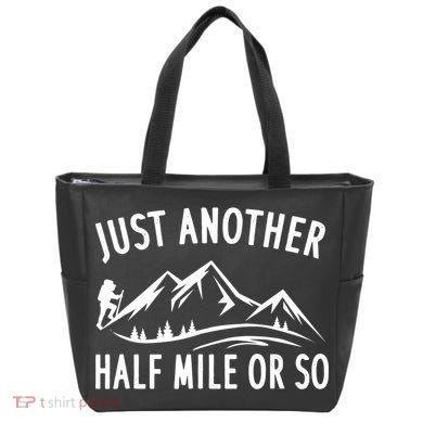 Just Another Half Mile Or So Funny Hiking Tote Bag