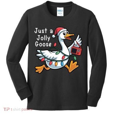 Just A Jolly Goose Christmas Kids Long Sleeve Shirt
