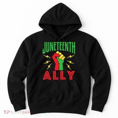 Juneteenth Ally June 19 Support Protest Pride Fist Hoodie