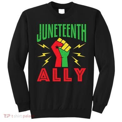 Juneteenth Ally June 19 Support Protest Pride Fist Sweatshirt