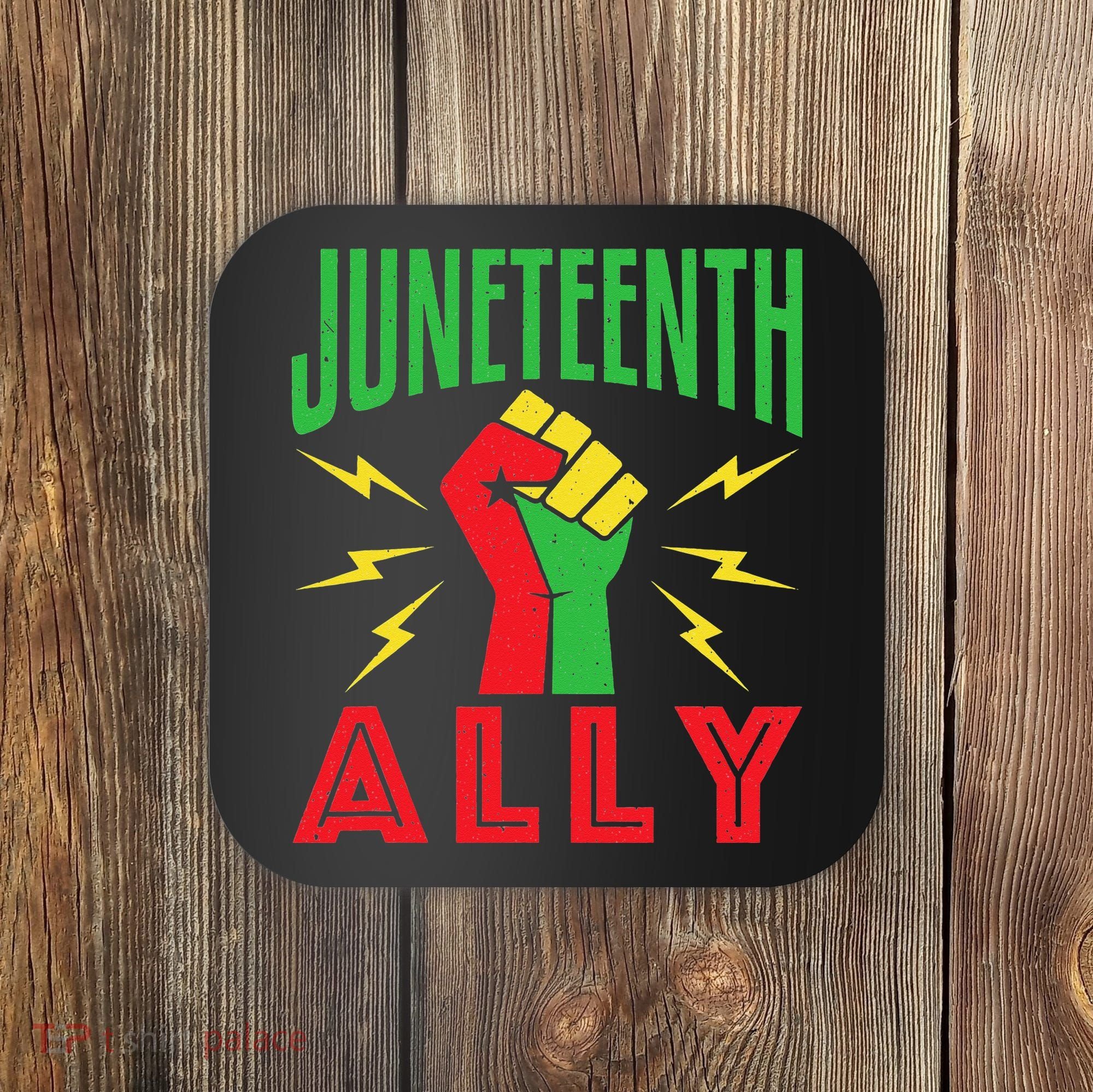 Juneteenth Ally June 19 Support Protest Pride Fist Coaster
