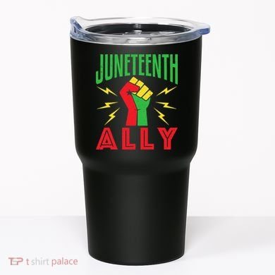 Juneteenth Ally June 19 Support Protest Pride Fist Tumbler