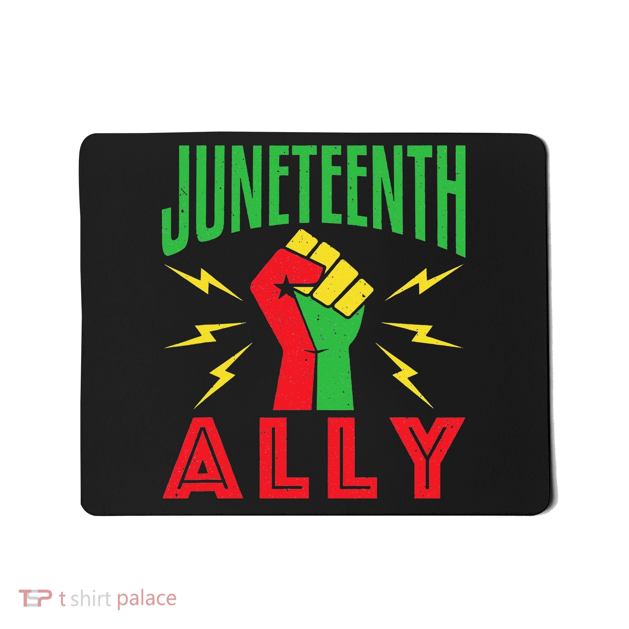 Juneteenth Ally June 19 Support Protest Pride Fist Mousepad
