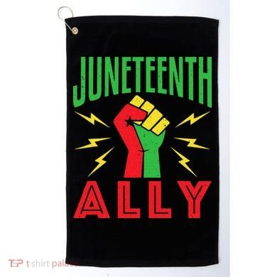 Juneteenth Ally June 19 Support Protest Pride Fist Golf Towel