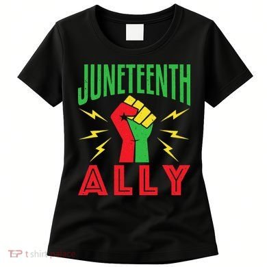 Juneteenth Ally June 19 Support Protest Pride Fist Women's T-Shirt