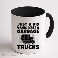 Just A Kid Who Loves Garbage Trucks Graphic Coffee Mug thumb 1