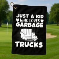 Just A Kid Who Loves Garbage Trucks Graphic Golf Towel thumb 1