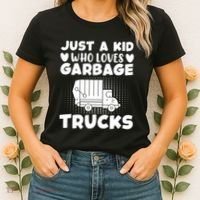 Just A Kid Who Loves Garbage Trucks Graphic Women's T-Shirt thumb 2