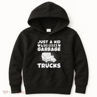Just A Kid Who Loves Garbage Trucks Graphic Kids Hoodie thumb 0