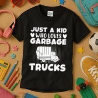 Just A Kid Who Loves Garbage Trucks Graphic Kids T-Shirt thumb 3