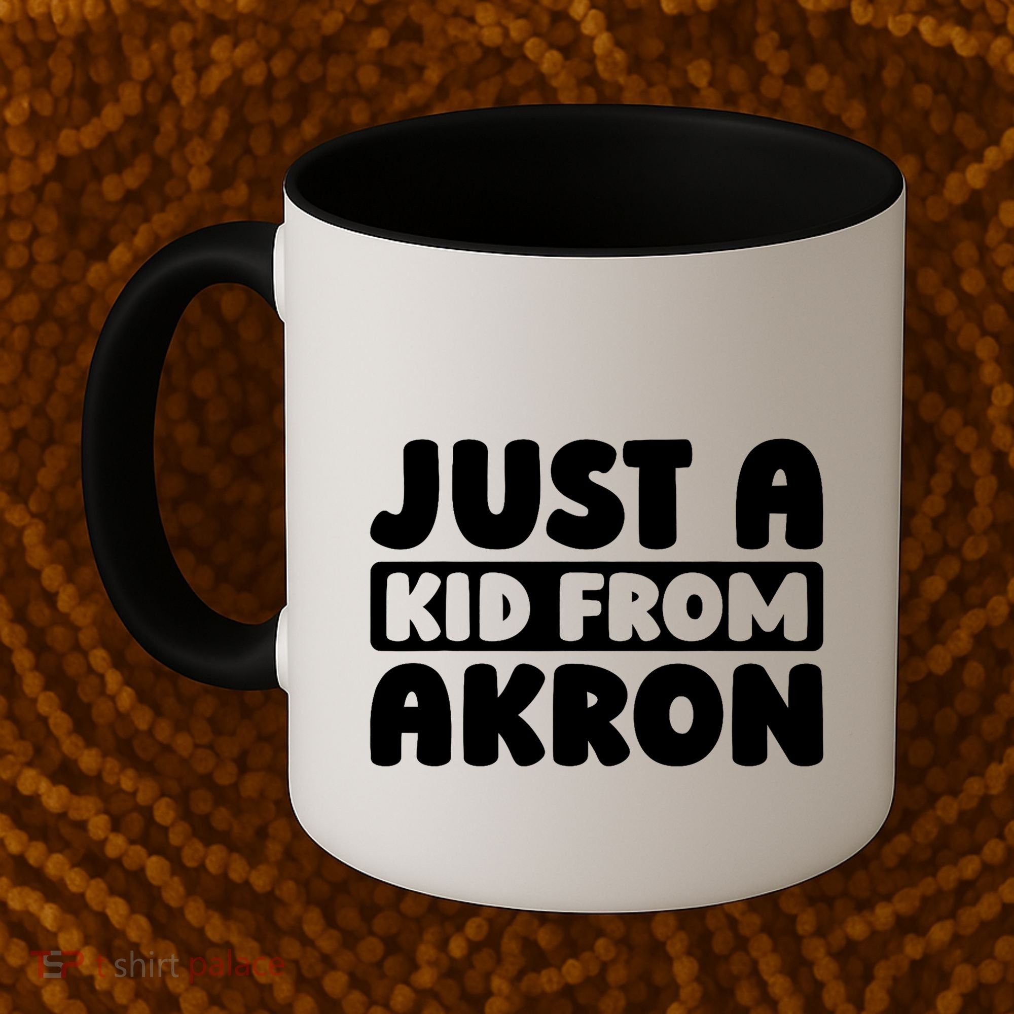 Just A K.I.D From Akron American Resident Usa Us City Coffee Mug