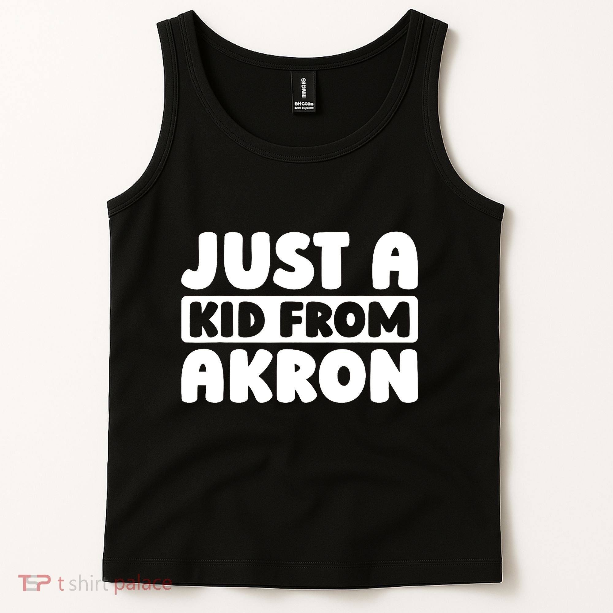Just A K.I.D From Akron American Resident Usa Us City Tank Top