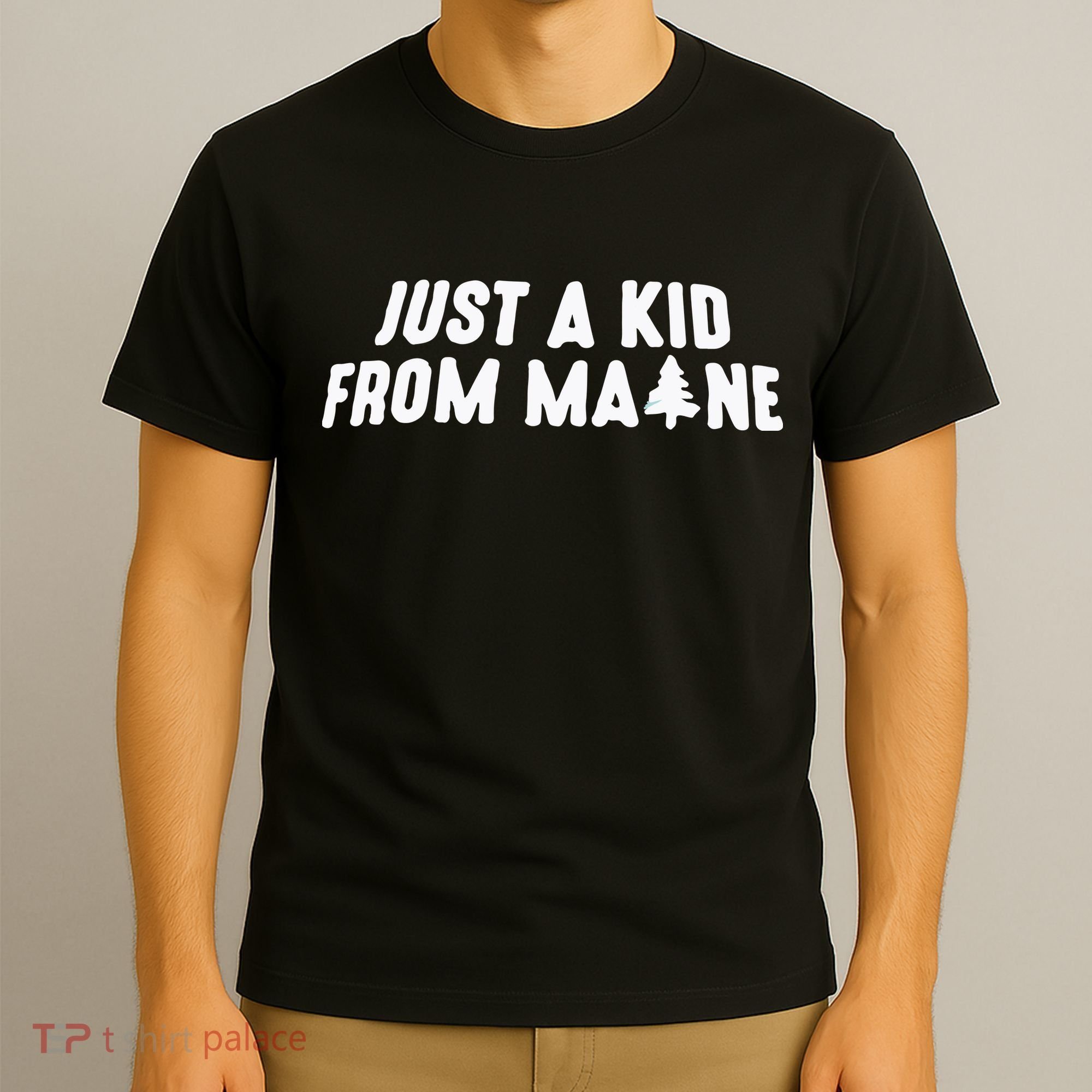 Just A Kids From Maine T-Shirt