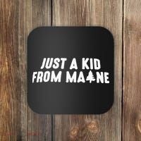 Just A Kids From Maine Coaster thumb 0