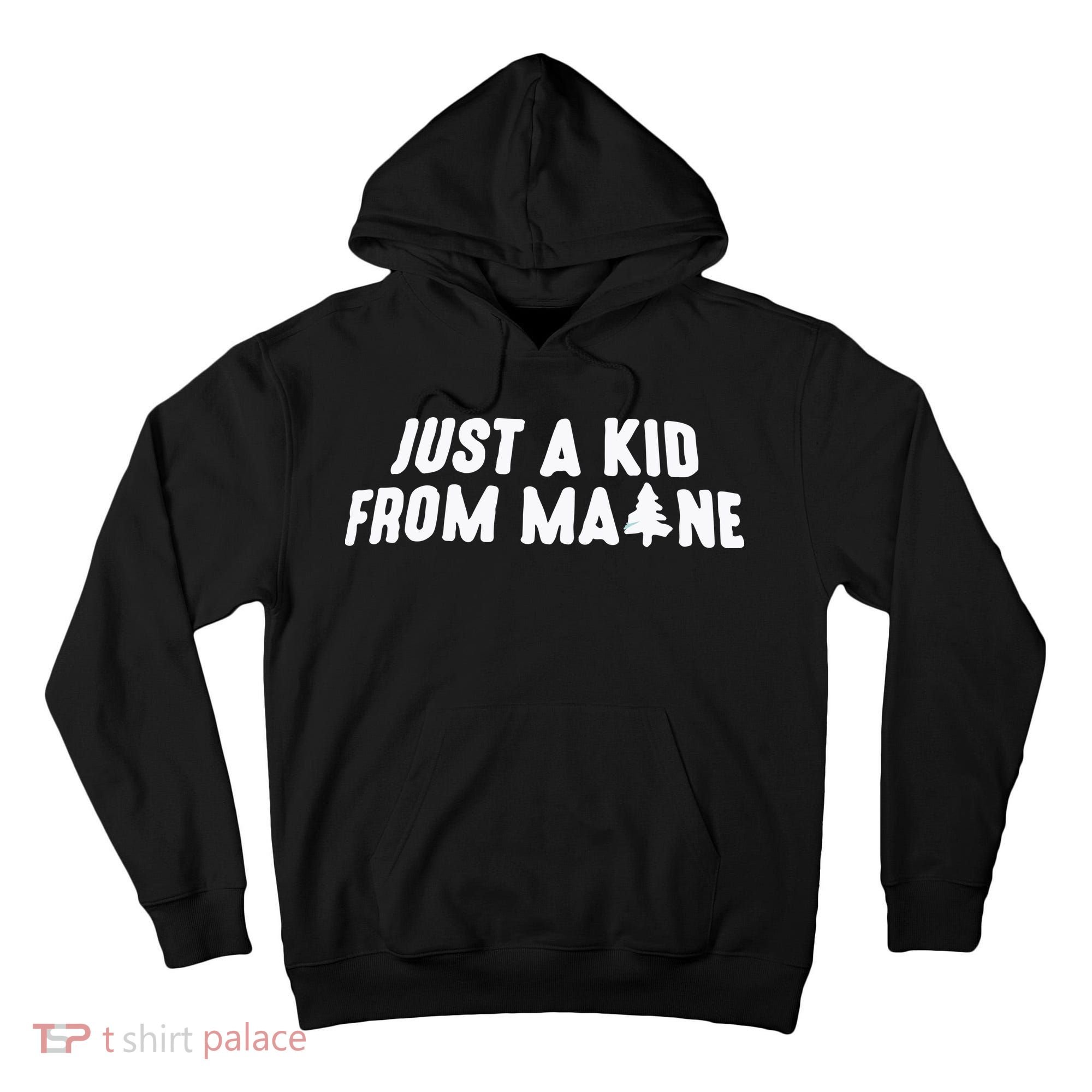 Just A Kids From Maine Tall Hoodie