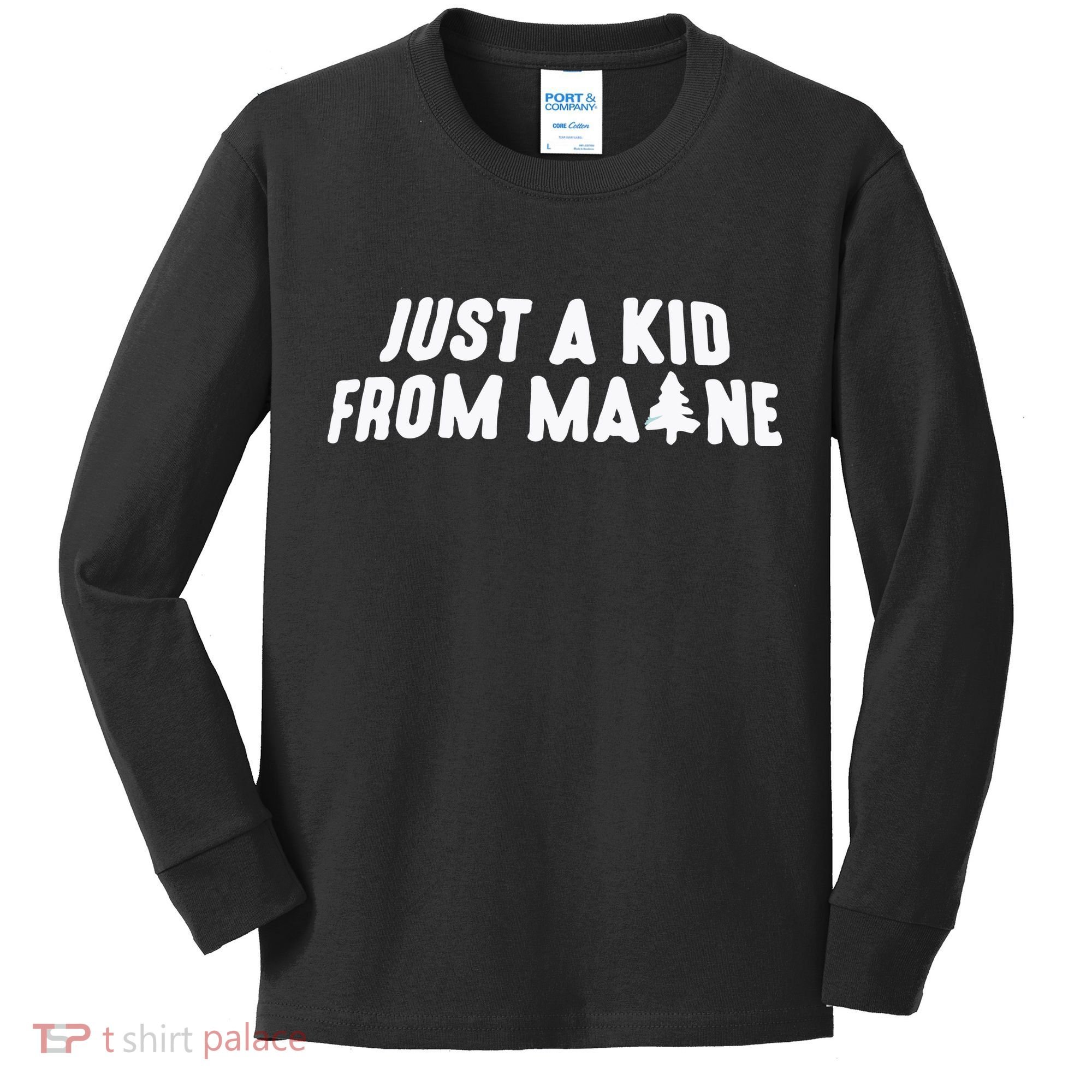 Just A Kids From Maine Kids Long Sleeve Shirt
