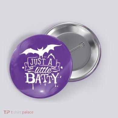 Just A Little Batty Funny Halloween Button