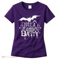 Just A Little Batty Funny Halloween Women's T-Shirt thumb 0