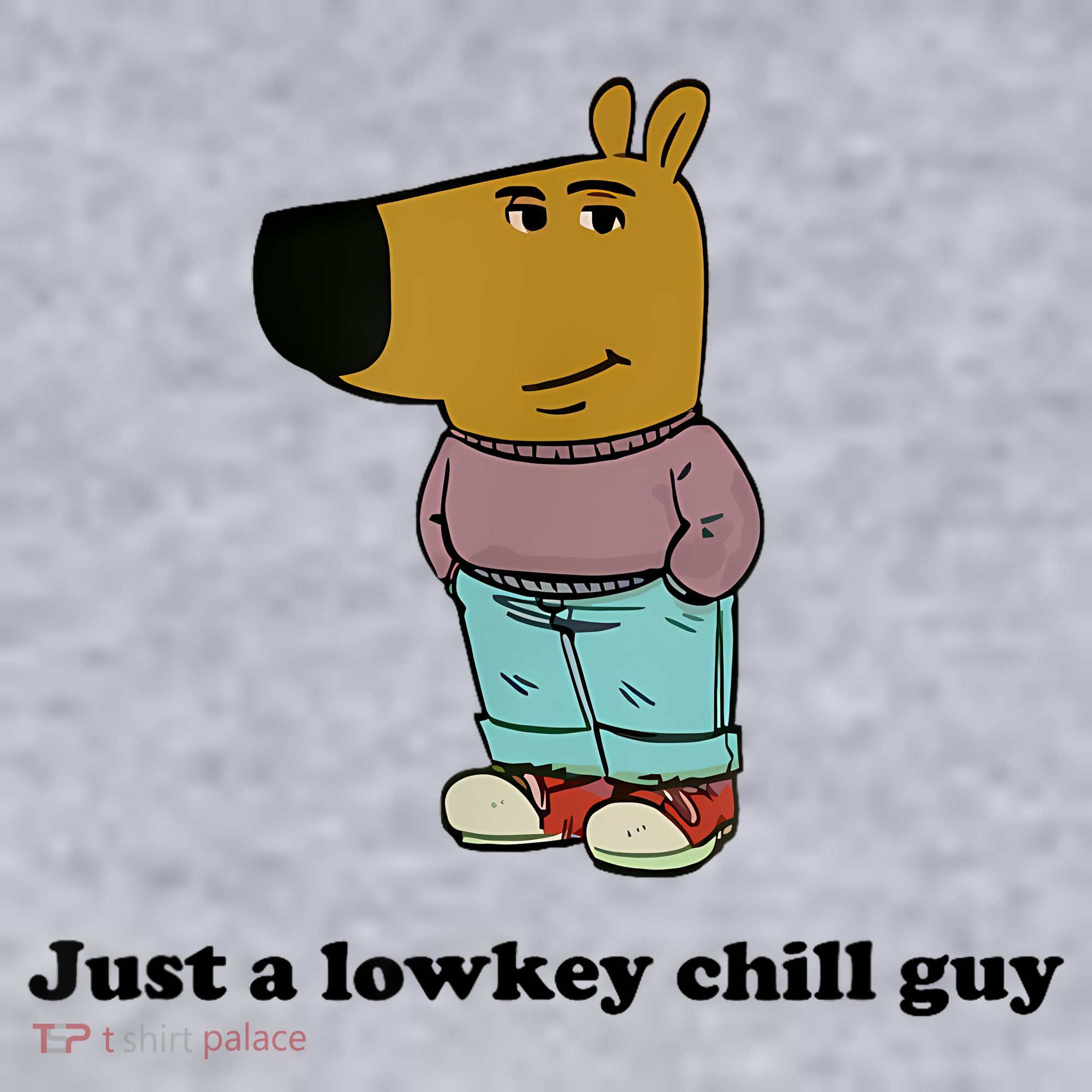 Just A Lowkey Chill Guy Women's Sweatshirt