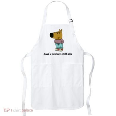 Just A Lowkey Chill Guy Apron