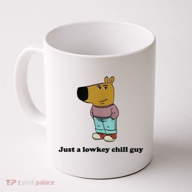 Just A Lowkey Chill Guy Coffee Mug