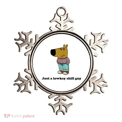 Just A Lowkey Chill Guy Ornament