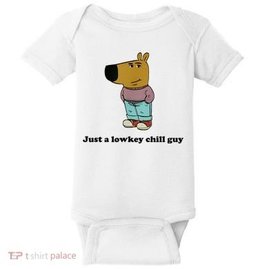 Just A Lowkey Chill Guy Baby Bodysuit