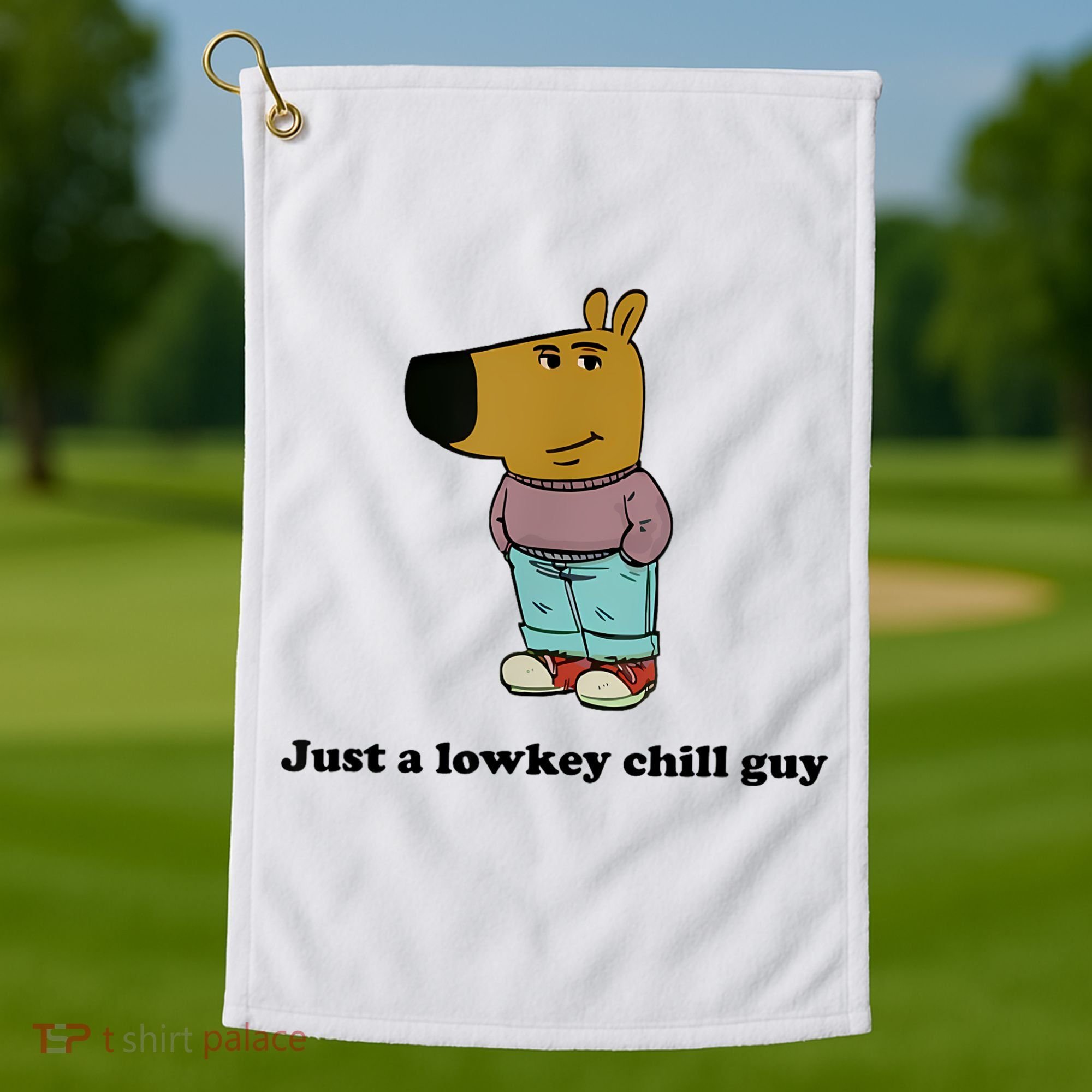Just A Lowkey Chill Guy Golf Towel
