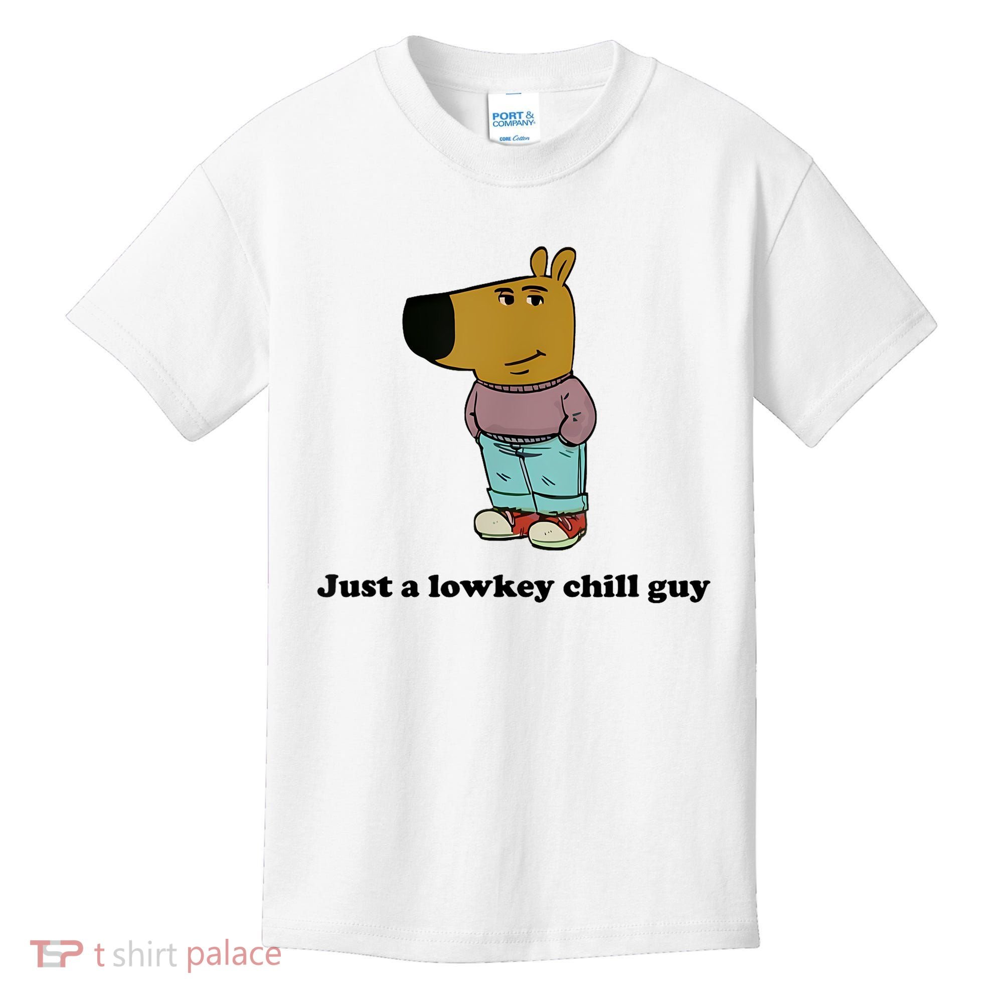 Just A Lowkey Chill Guy Kids T-Shirt
