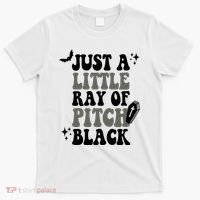 Just A Little Ray Of Pitch Black Halloween T-Shirt thumb 0