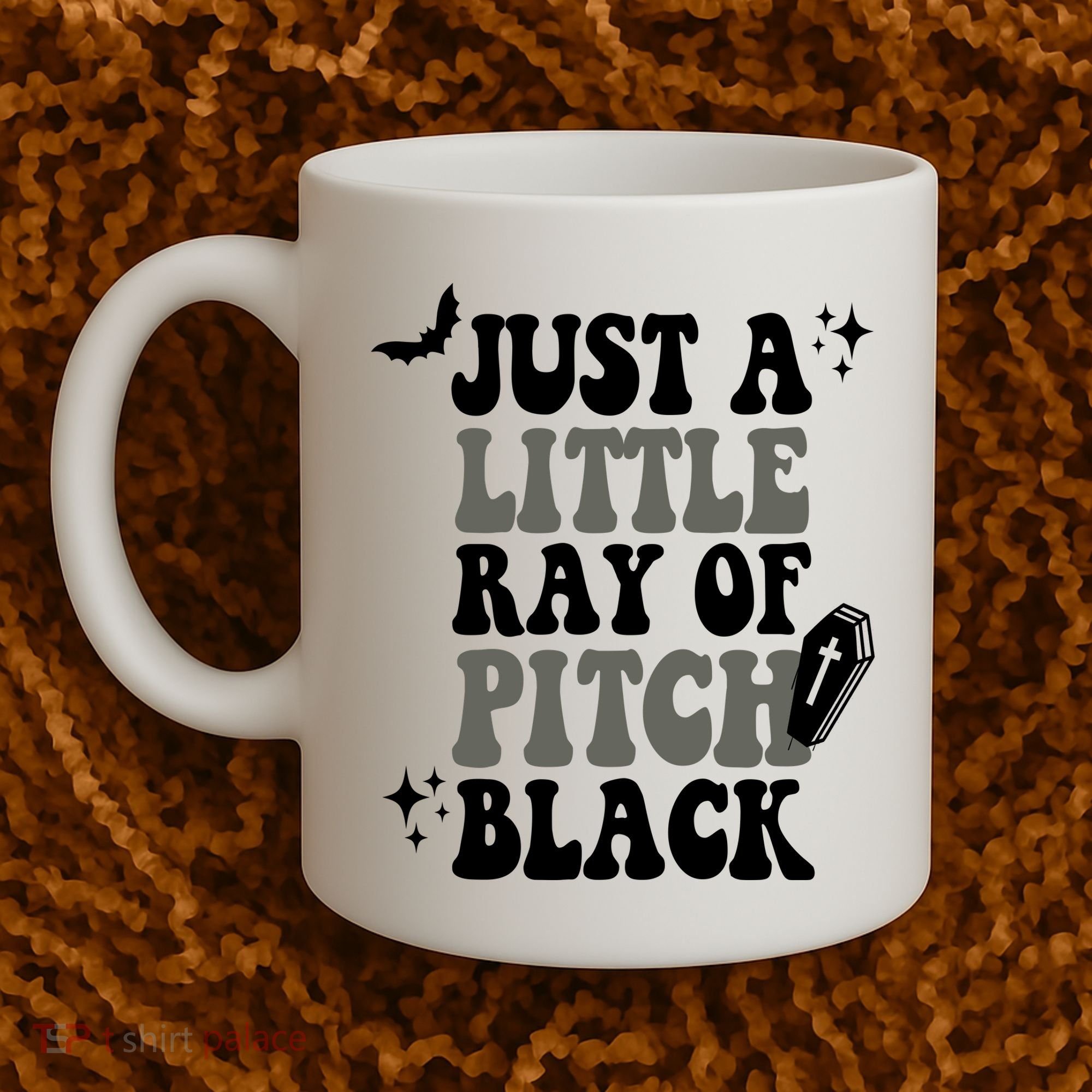 Just A Little Ray Of Pitch Black Halloween Coffee Mug