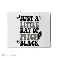 Just A Little Ray Of Pitch Black Halloween Mousepad thumb 0