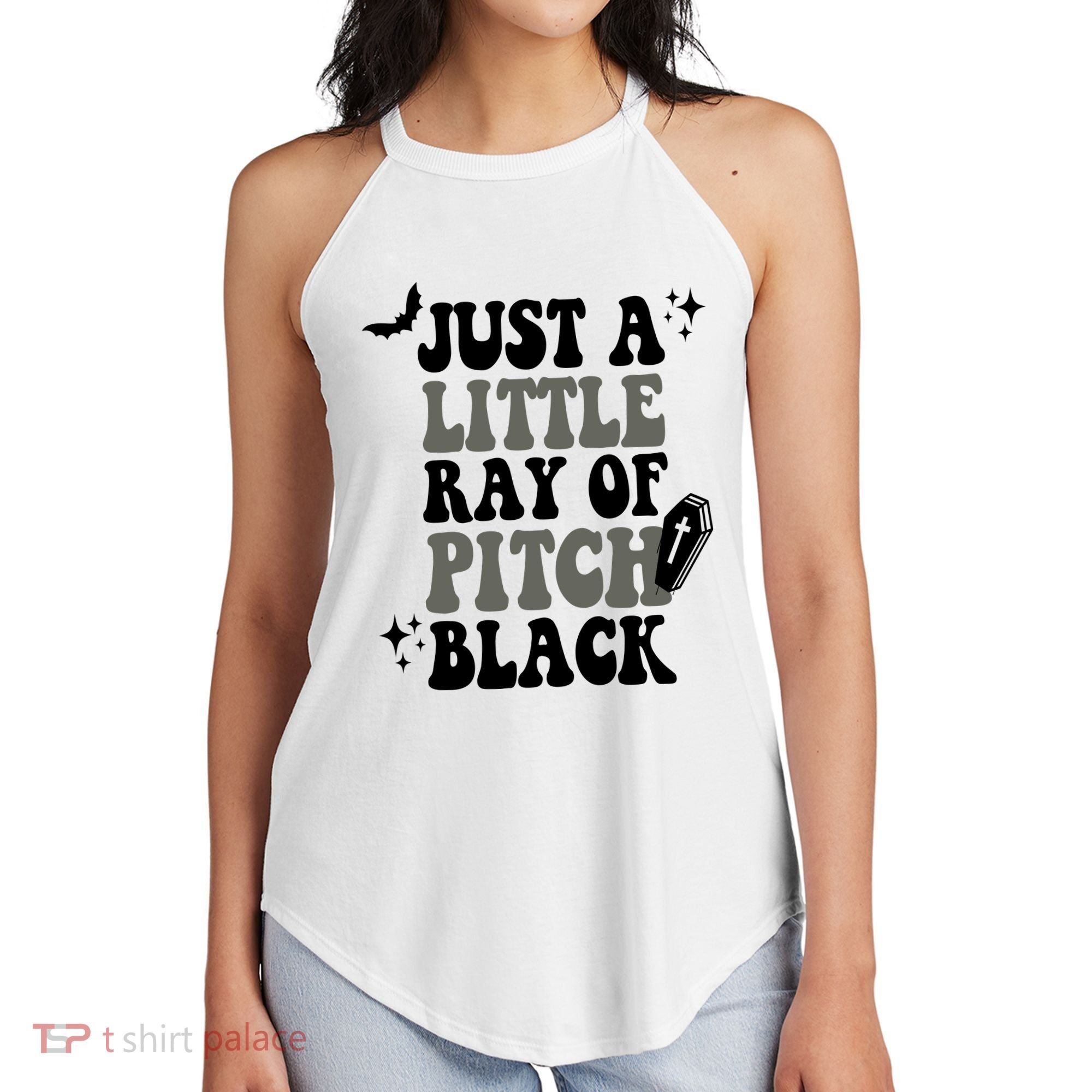 Just A Little Ray Of Pitch Black Halloween Women's Perfect Tri Rocker Tank