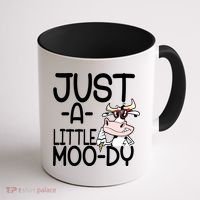 Just A Little Moody Coffee Mug thumb 1