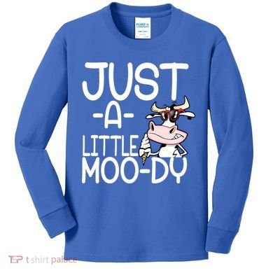 Just A Little Moody Kids Long Sleeve Shirt