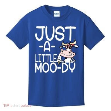 Just A Little Moody Kids T-Shirt