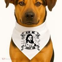 Jesus Ask Me About Him USA-Made Doggie Bandana thumb 1