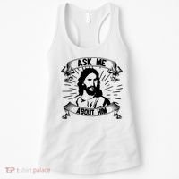 Jesus Ask Me About Him Women's Tank Top thumb 0