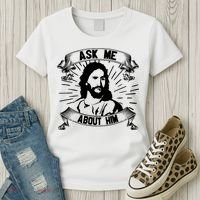Jesus Ask Me About Him Women's T-Shirt thumb 3