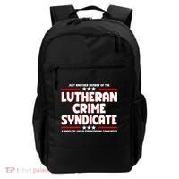 Just Another Member Of The Lutheran Crime Syndicate Backpack thumb 0