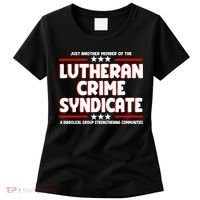 Just Another Member Of The Lutheran Crime Syndicate Women's T-Shirt thumb 0
