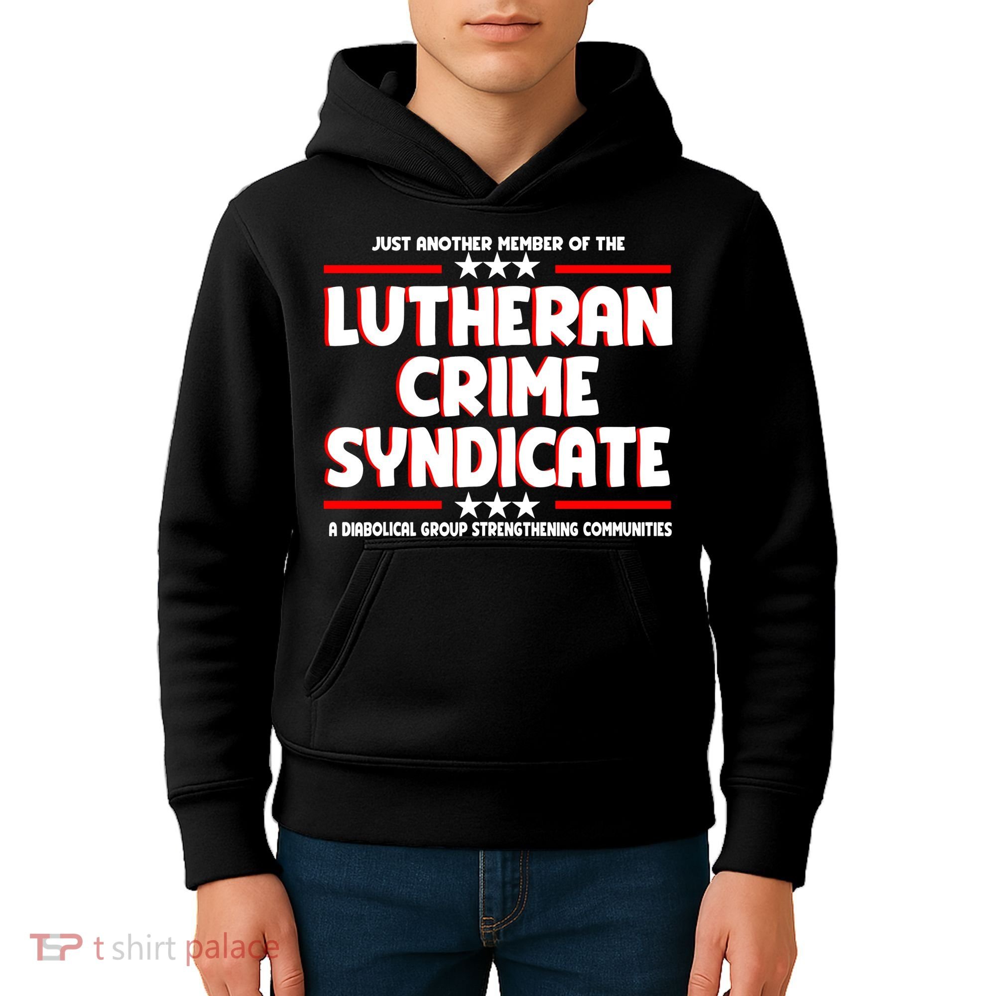 Just Another Member Of The Lutheran Crime Syndicate Kids Hoodie