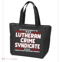 Just Another Member Of The Lutheran Crime Syndicate Tote Bag thumb 3