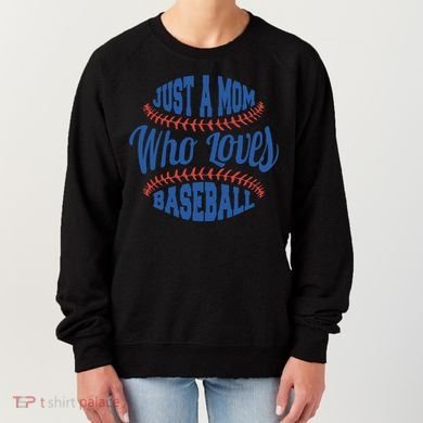 Just A Mom Who Loves Baseball Women's Sweatshirt
