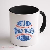 Just A Mom Who Loves Baseball Coffee Mug thumb 1